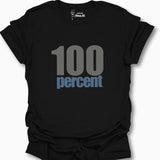100 Percent T-Shirt