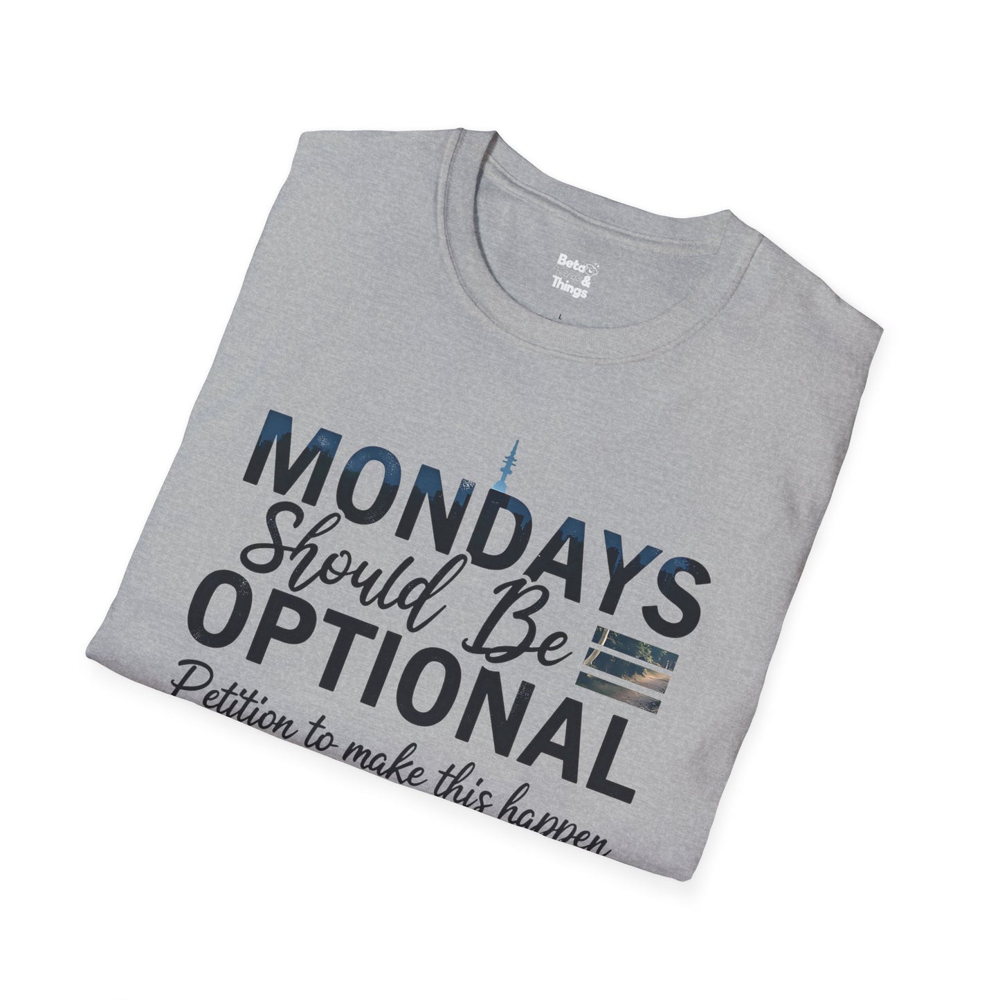 Mondays Optional T-Shirt