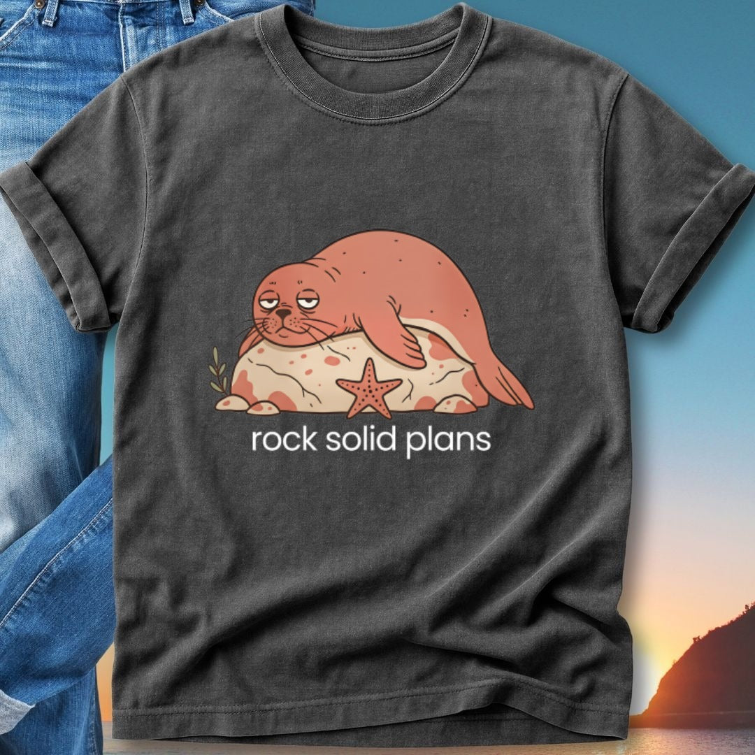 T-shirt with cartoon seal resting on rock with "rock solid plans" text.