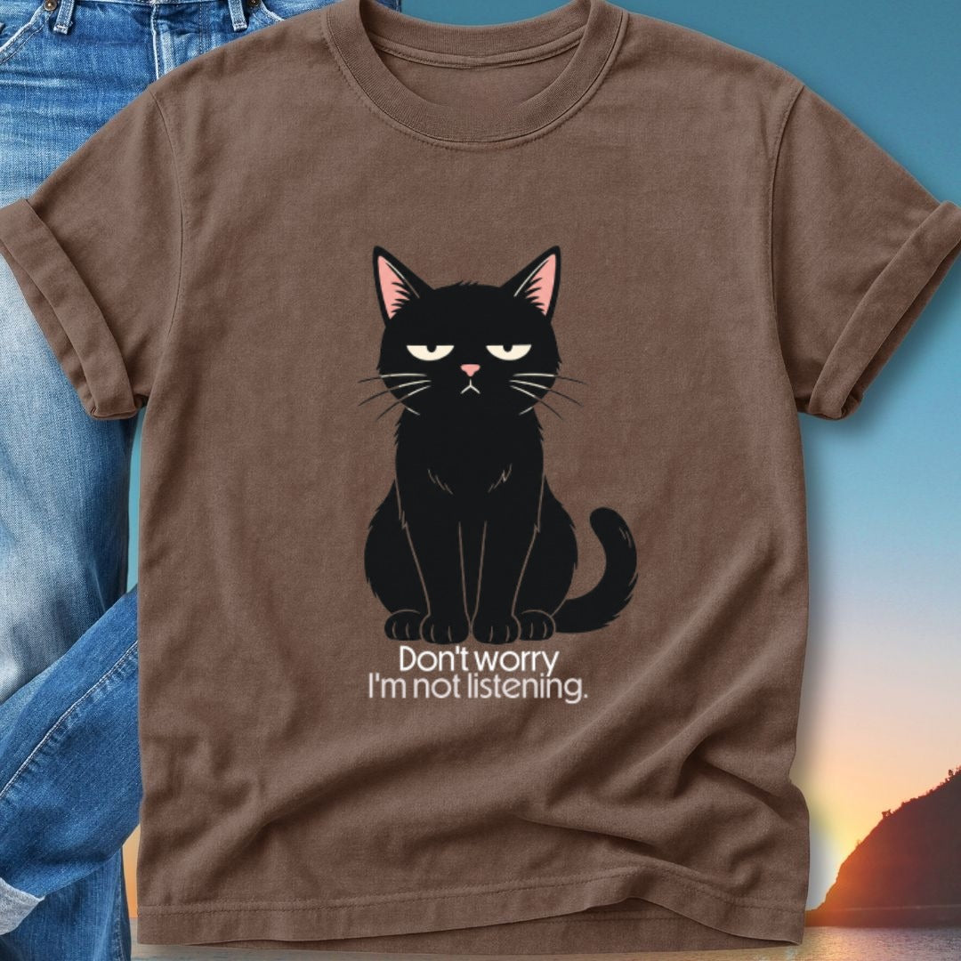 Brown t-shirt with a black cat illustration and "Don't worry I'm not listening." text.
