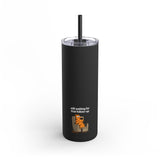 Still Waiting For That Follow Up 20oz Tumbler