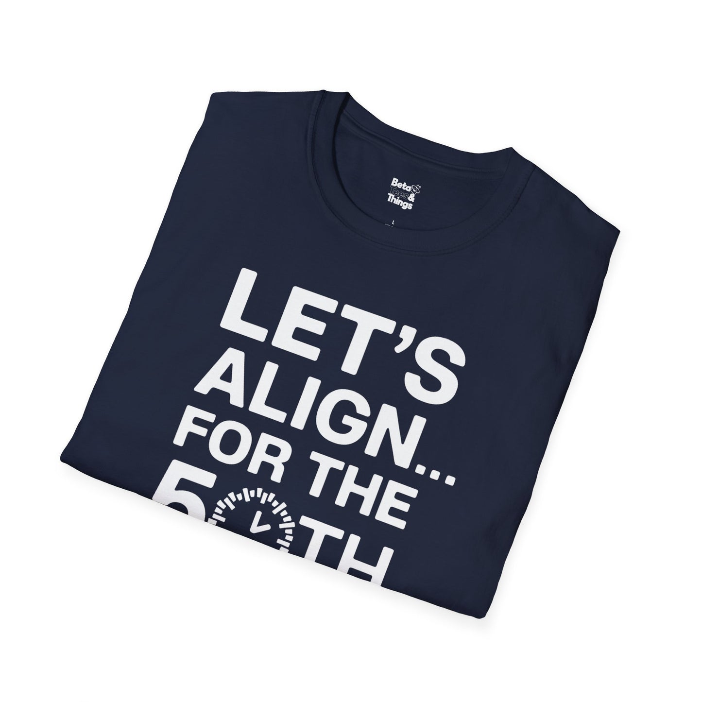 Let's Align T-Shirt