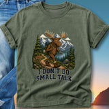 Moose wearing backpack on trail, "I DON'T DO SMALL TALK".
