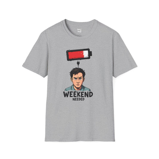 The Weekend Needed T-Shirt