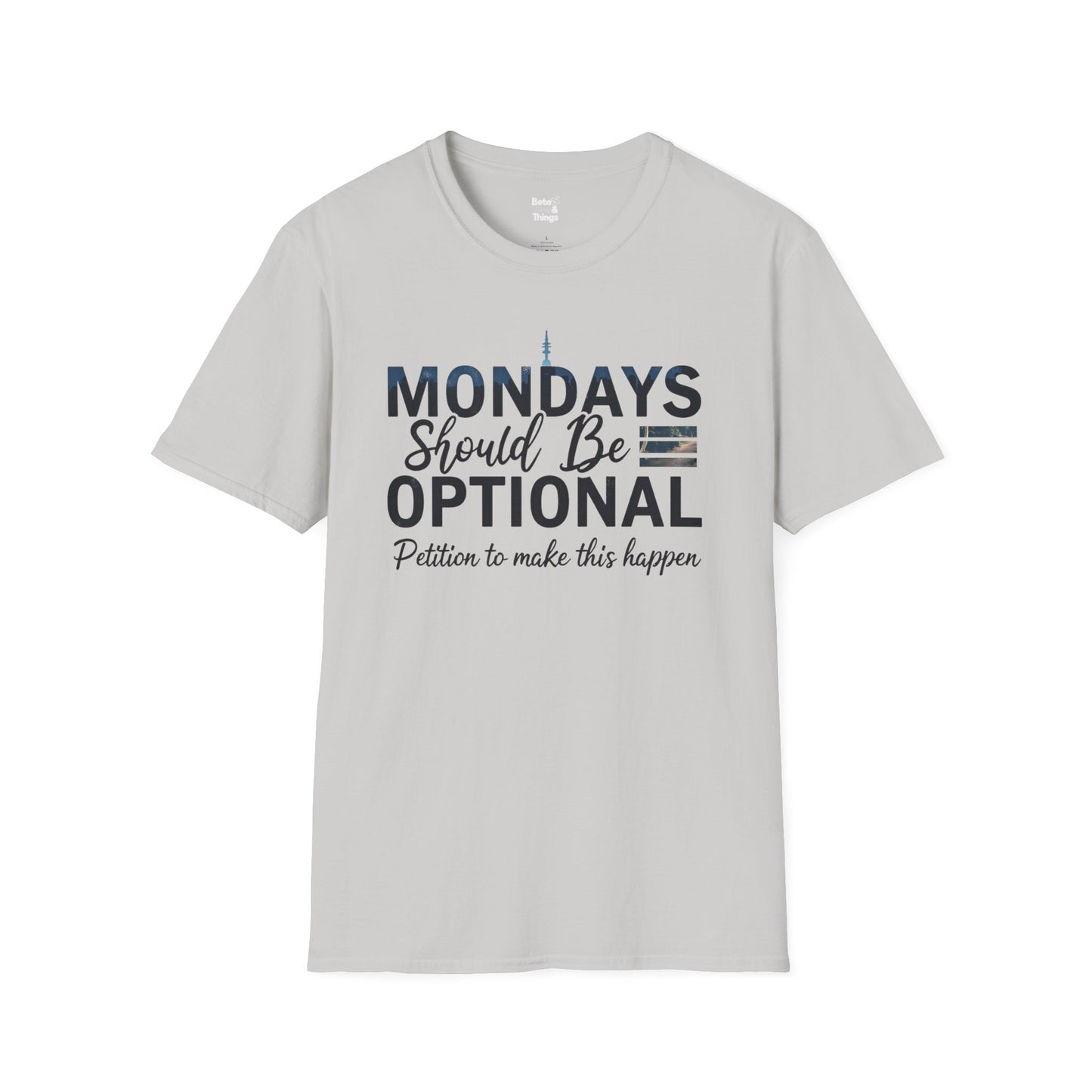 Mondays Optional T-Shirt