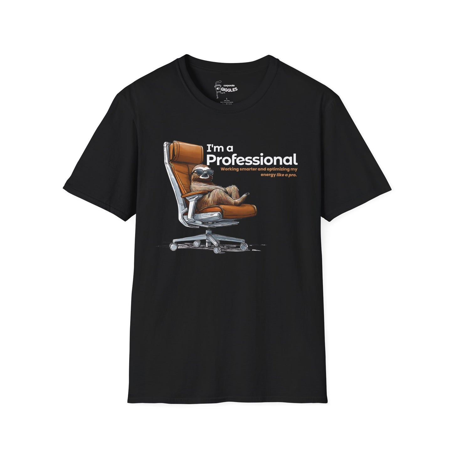 The I'm A Professional... T-Shirt