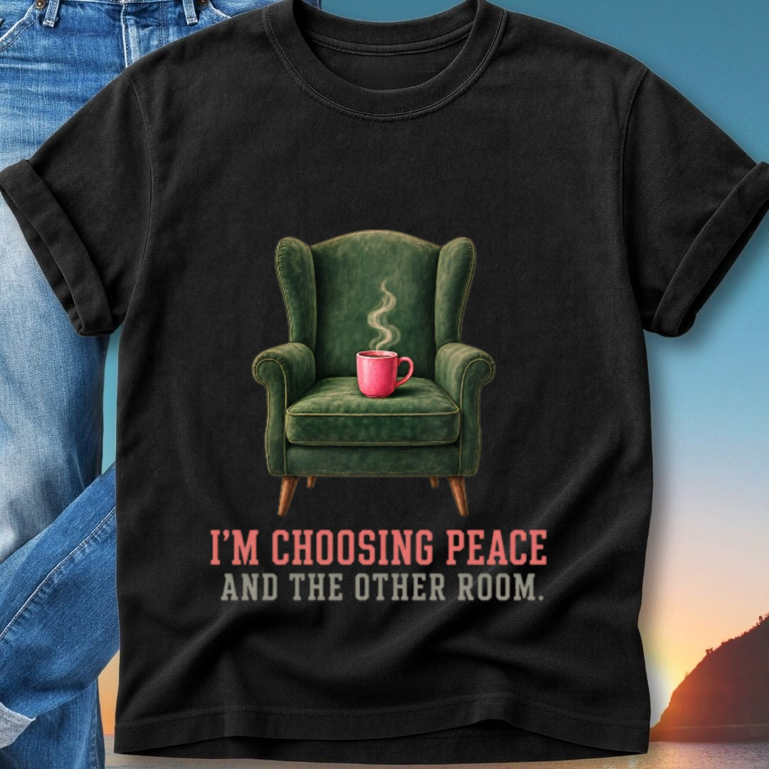 Green armchair with mug, text reads "I'M CHOOSING PEACE AND THE OTHER ROOM."