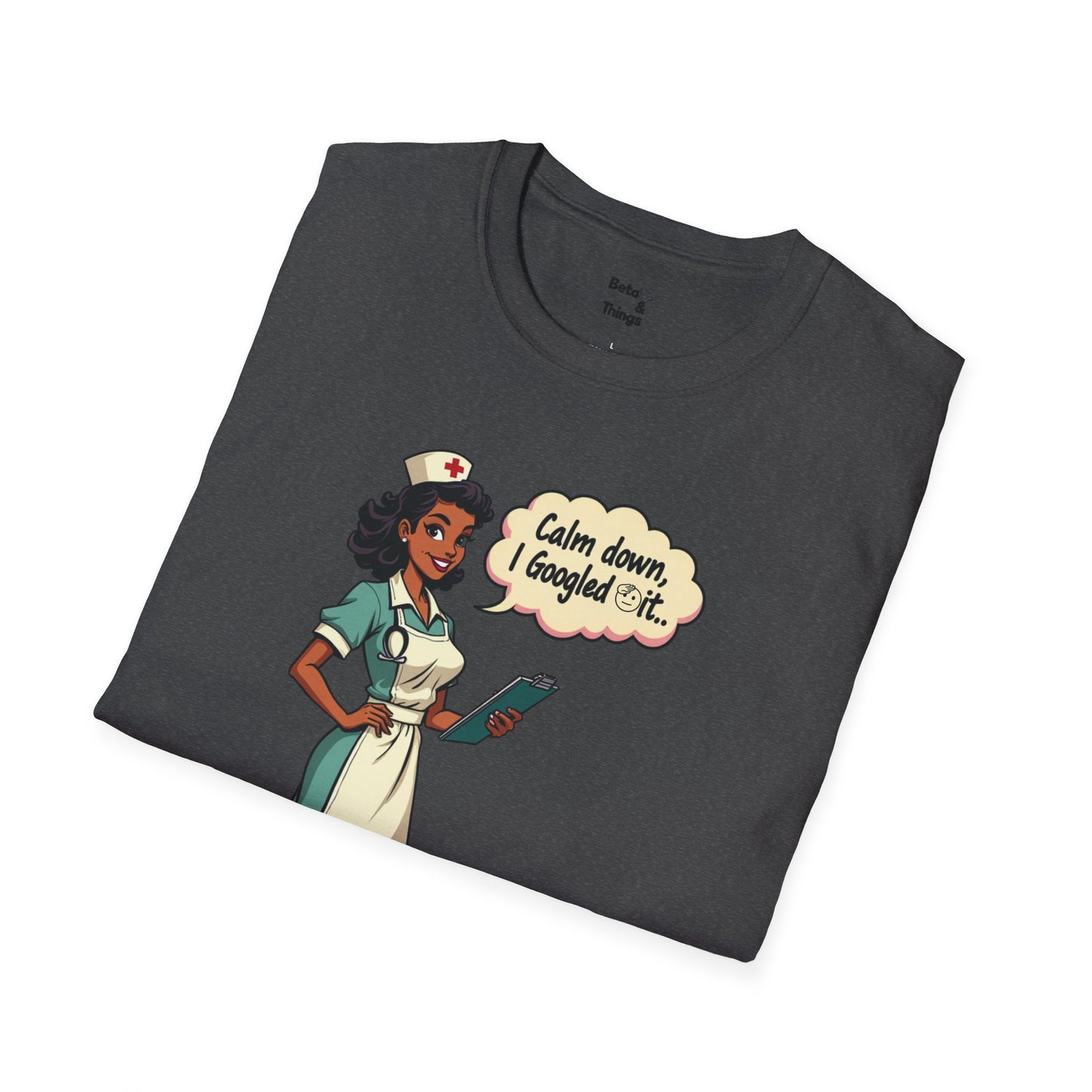 The Dr. Google, RN T-Shirt