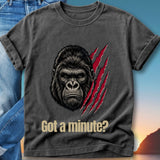 Dark grey t-shirt with gorilla face graphic and "Got a minute?" text.
