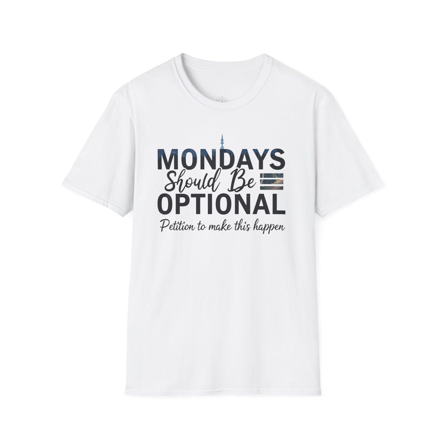 Mondays Optional T-Shirt