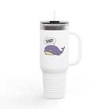 I'm Drinking My Water 40oz - Travel Mug