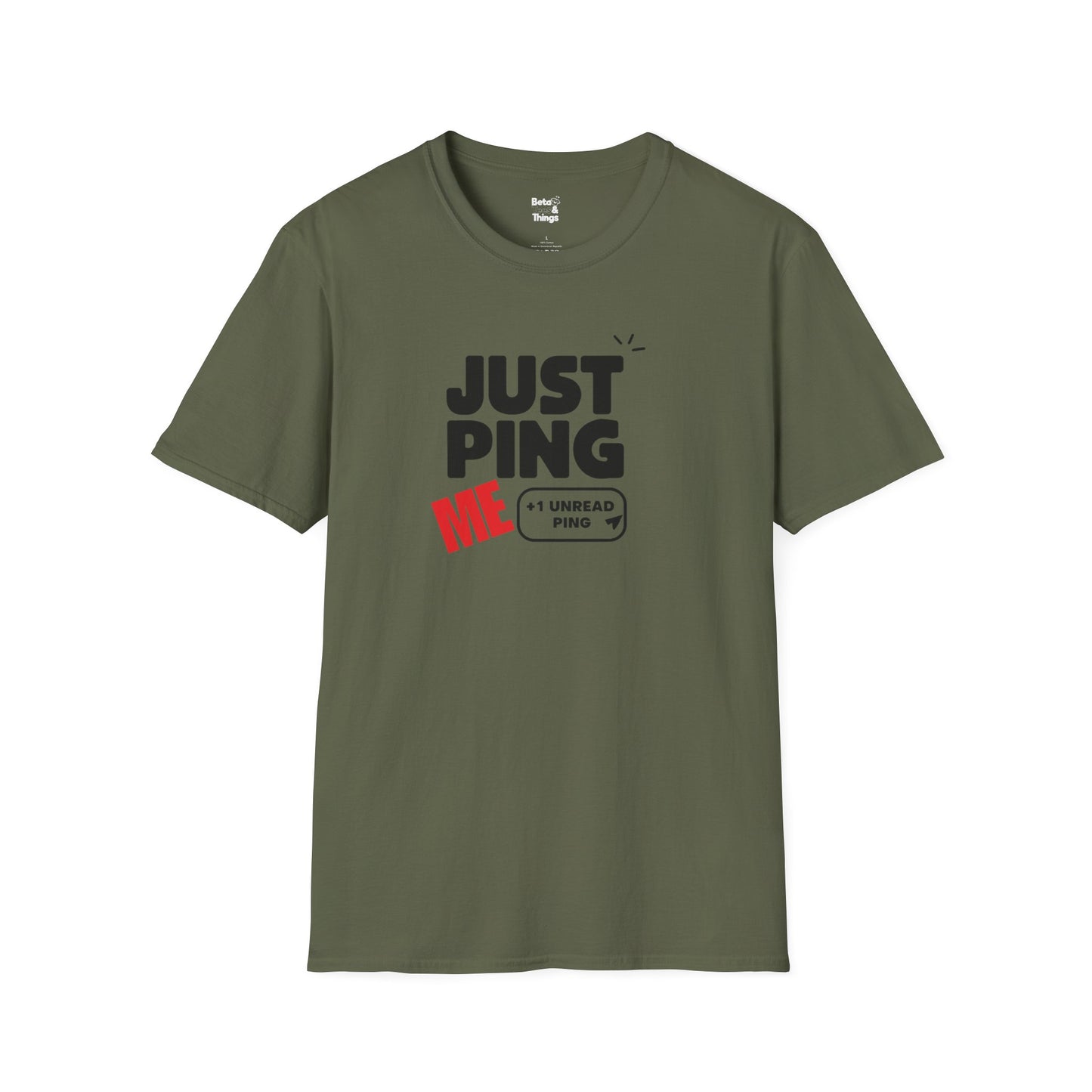 Just Ping Me T-Shirt