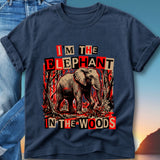 Dark blue t-shirt with "I'm the Elephant in the Woods" graphic featuring an elephant.