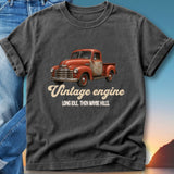 Distressed graphic tee featuring vintage red pickup truck and text "Vintage engine, long idle. Then maybe hills."