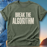 Olive green t-shirt with "BREAK THE ALGORITHM" text in white.