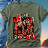 Green t-shirt with "I'm the elephant in the woods" text and an elephant illustration.