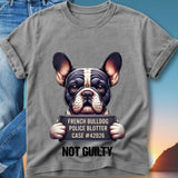 French bulldog mugshot with "NOT GUILTY" text.