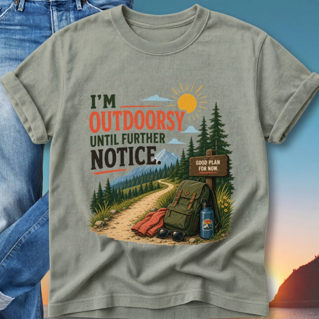 T-shirt with "I'm Outdoorsy Until Further Notice" text and camping scene.