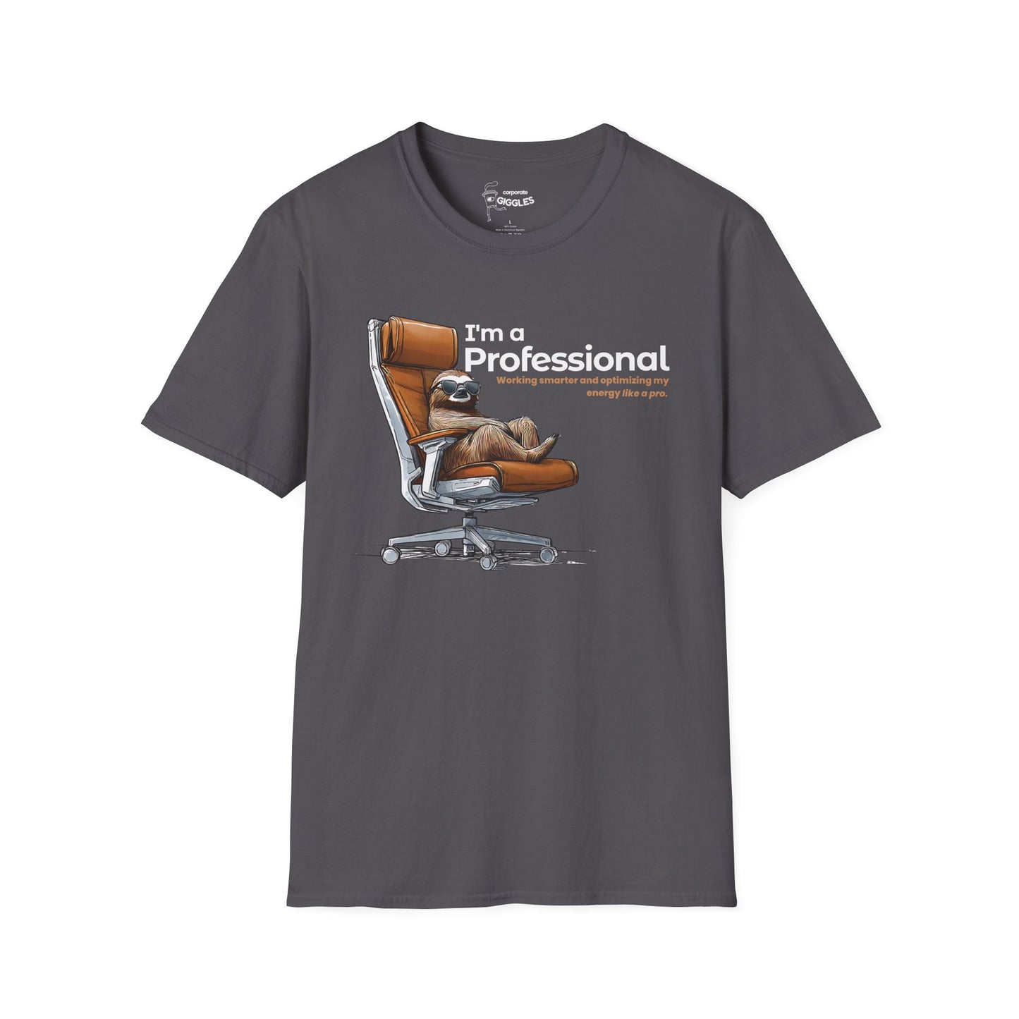 The I'm A Professional... T-Shirt