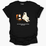 You RealizeThis Is Why Nothing Gets Done T-Shirt