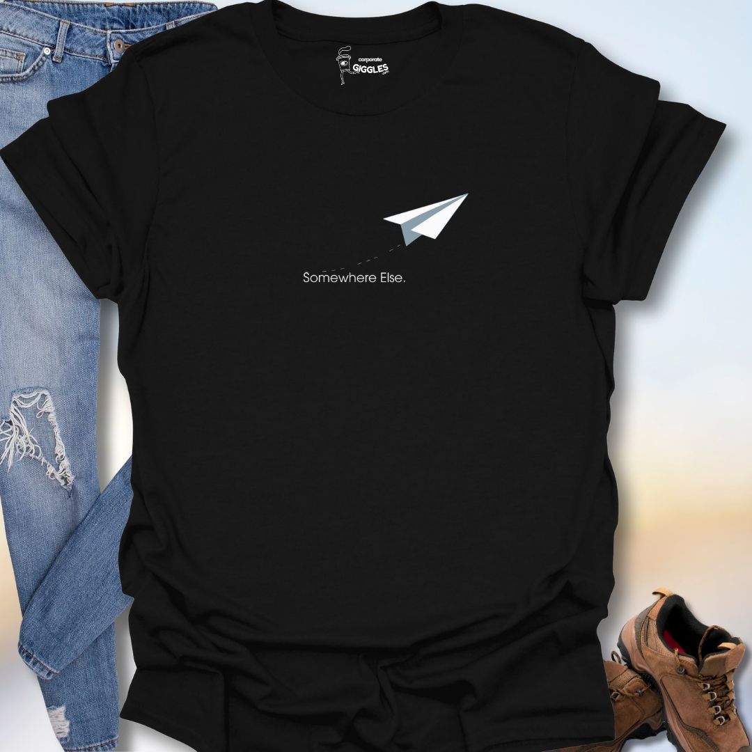 Somewhere Else T-Shirt
