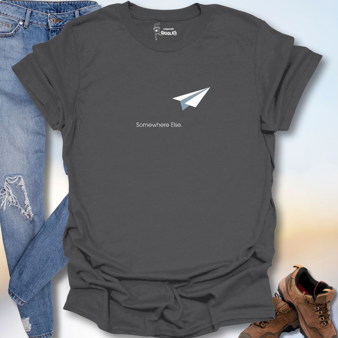 Somewhere Else T-Shirt