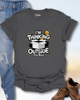 I'm Thinking Outside The Box T-Shirt