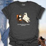 You RealizeThis Is Why Nothing Gets Done T-Shirt