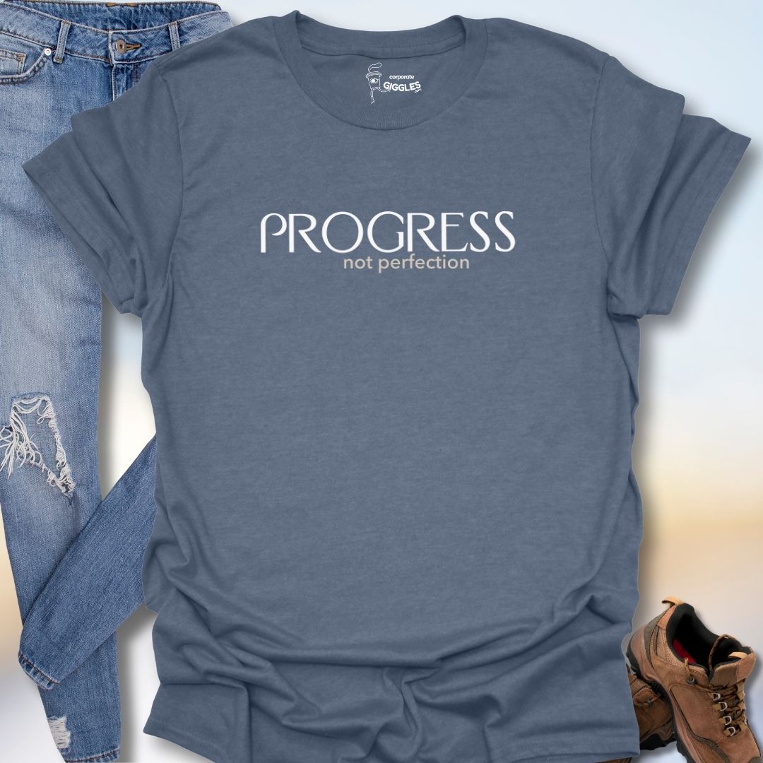 Progress Not Perfection T-Shirt