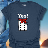 Yes Chef! T-Shirt
