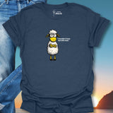 I Wouldn't Have Led With That T-Shirt