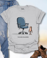Currently Unavailable T-Shirt