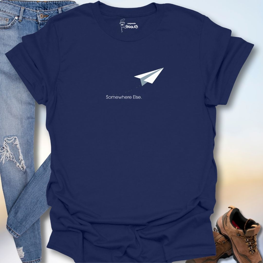 Somewhere Else T-Shirt