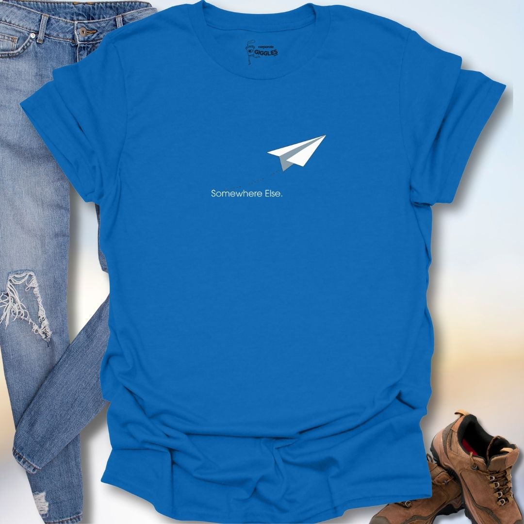 Somewhere Else T-Shirt