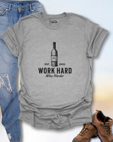 Work Hard. Wine Harder. T-Shirt