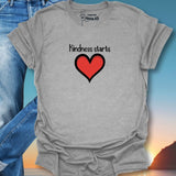 Kindness starts T-Shirt