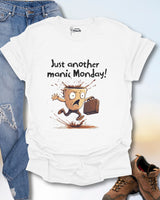 Manic Monday T-Shirt