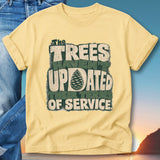 Yellow t-shirt with "The Trees Haven't Updated Their Terms of Service" text.