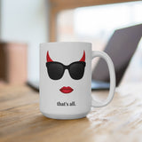 White mug with black sunglasses, red devil horns, and "that's all." text.