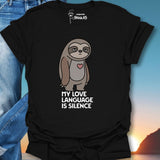 My Love Language Is Silence T-Shirt