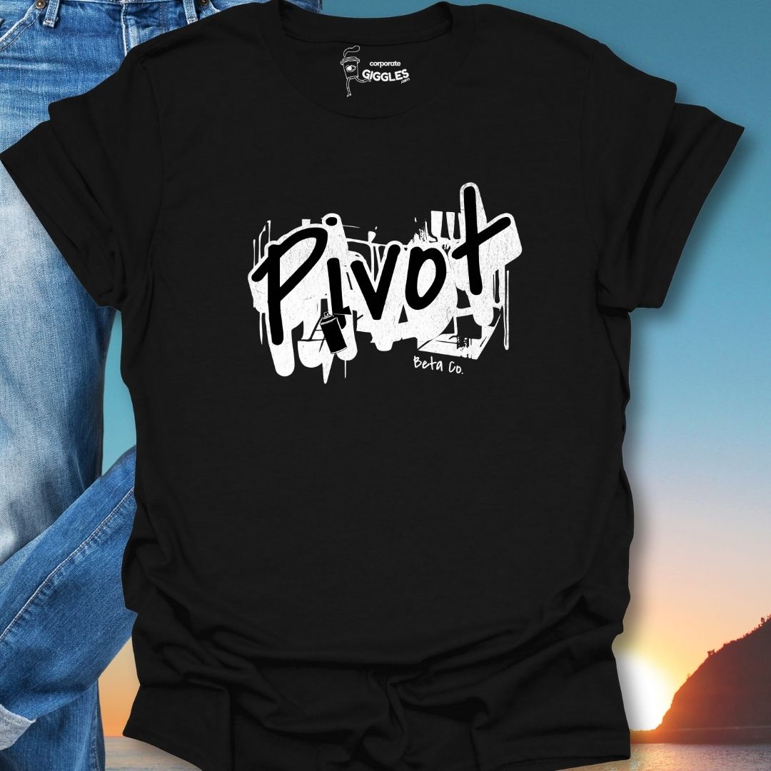 PIVOT  T-Shirt
