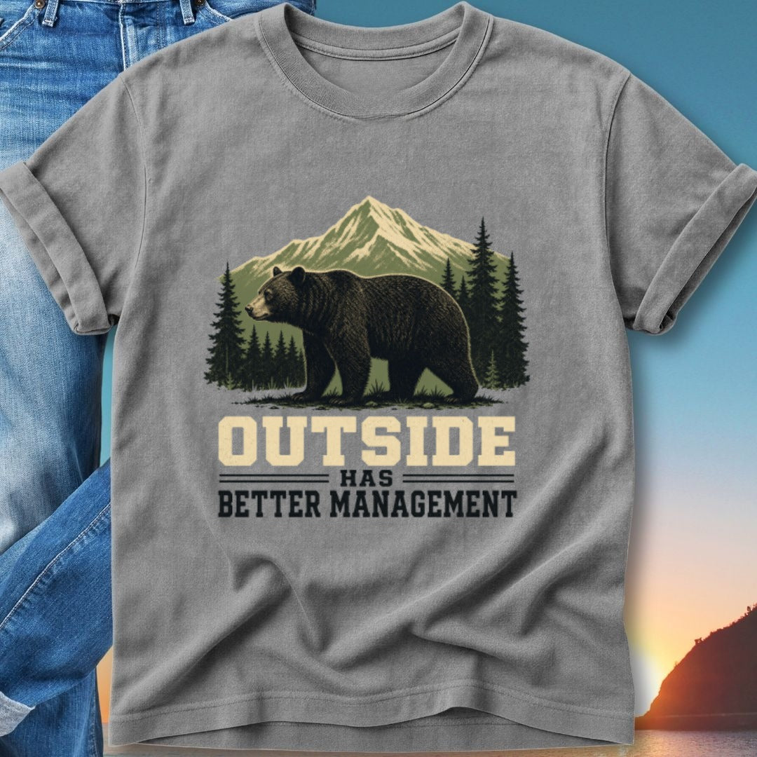 Gray t-shirt with bear, mountain, and trees graphic that reads "OUTSIDE HAS BETTER MANAGEMENT".