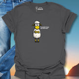 I Wouldn't Have Led With That T-Shirt