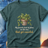 T-shirt with potted plant and text "My favorite kind of plans are the ones that get canceled."