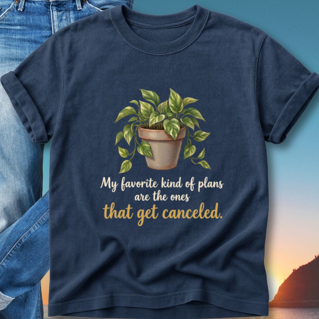 Navy t-shirt with a potted plant and text "My favorite kind of plans are the ones that get canceled."