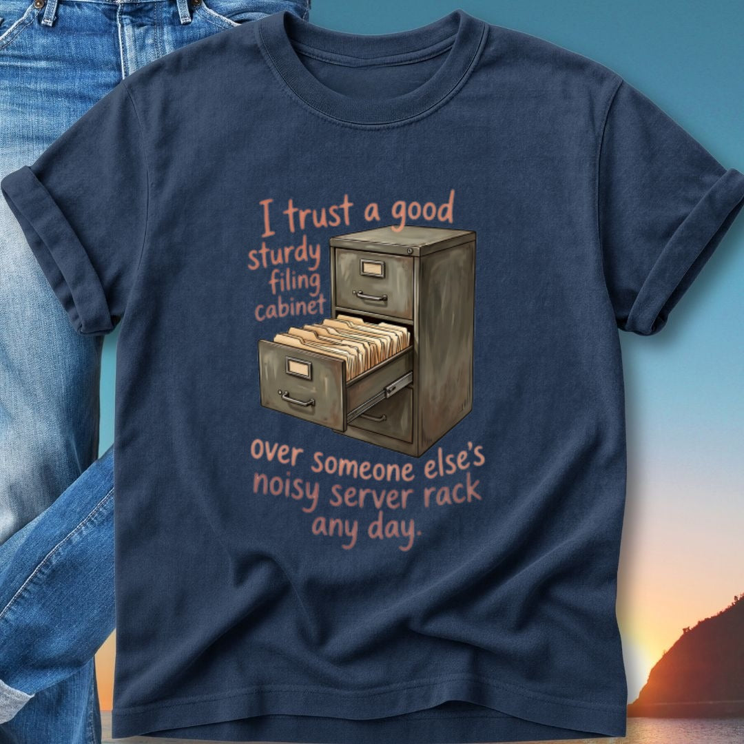 Navy t-shirt with a humorous quote about a filing cabinet and server rack.