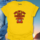 Per My Last Text Message T-Shirt