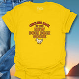 Circling Back Is The New Duck Duck Goose T-Shirt