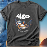 Sloth in hammock with sunglasses, saying "Alexa Skip to Friday".