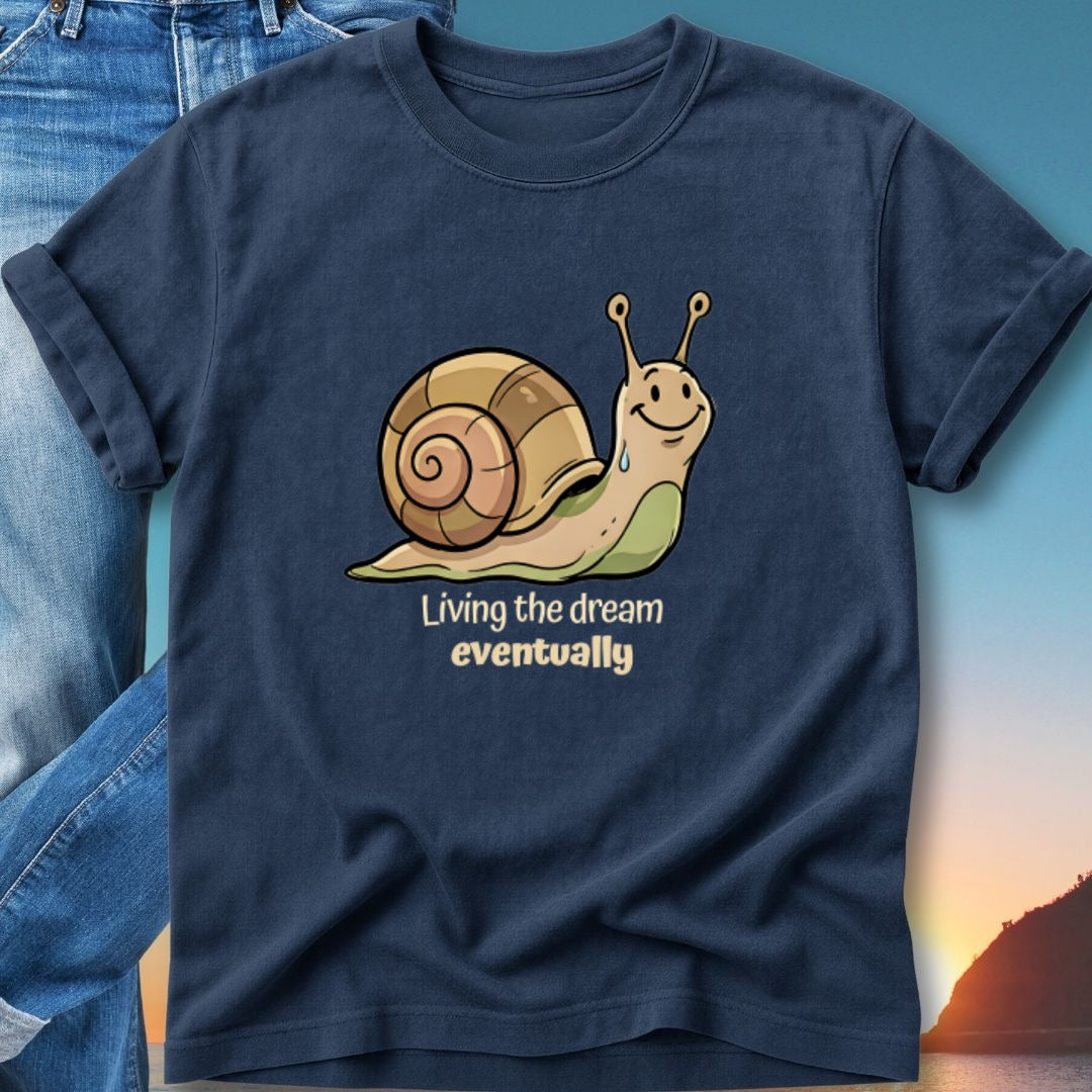 Navy t-shirt with cartoon snail and text "Living the dream eventually."